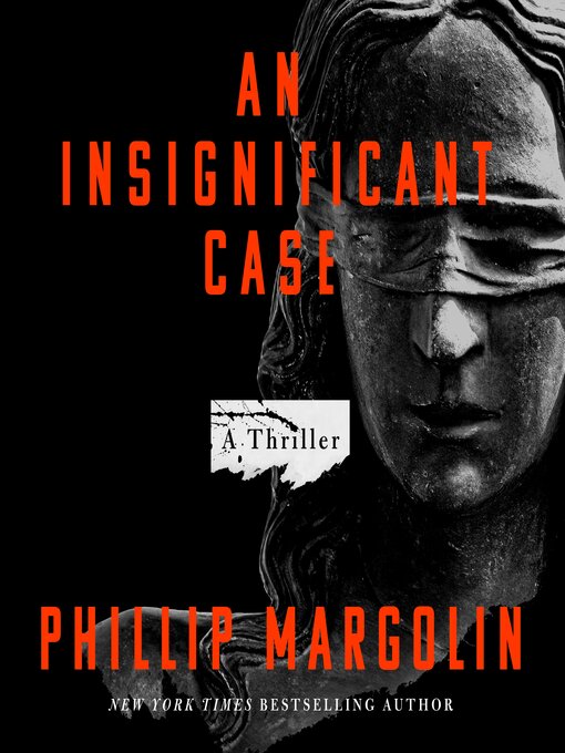 Title details for An Insignificant Case by Phillip Margolin - Available